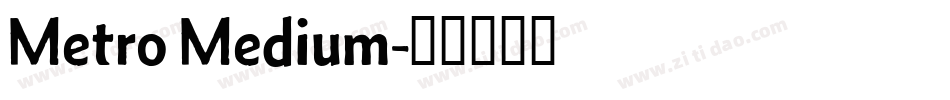 Metro Medium字体转换
